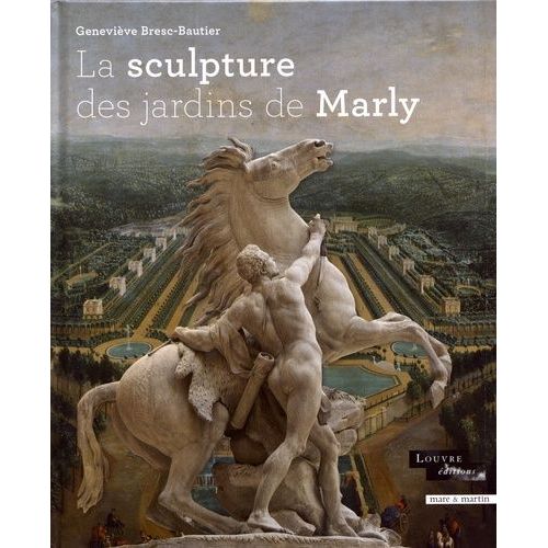 La Sculpture Des Jardins De Marly