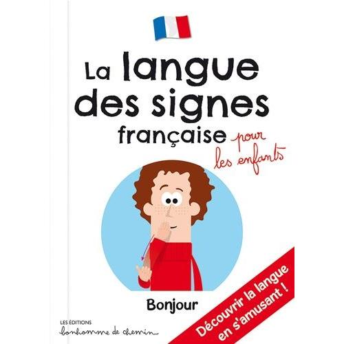 La Langue Des Signes Française Pour Les Enfants