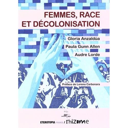 Femmes, Race Et Décolonisation