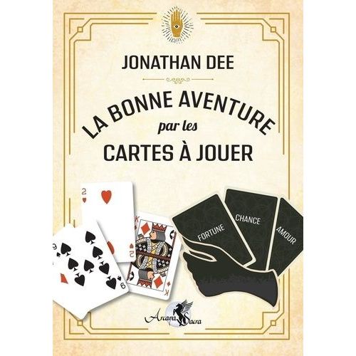La Bonne Aventure Par Les Cartes À Jouer