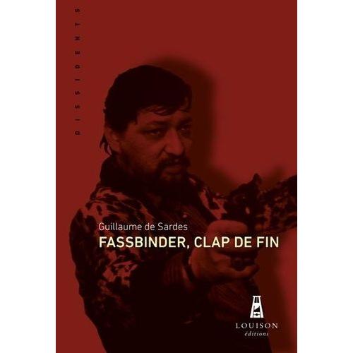 Fassbinder, Clap De Fin