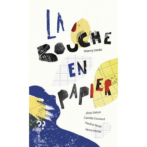 La Bouche En Papier