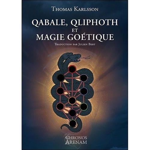 Qabale, Qliphoth Et Magie Goétique