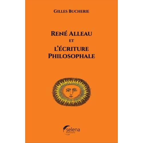René Alleau Et L'écriture Philosophale