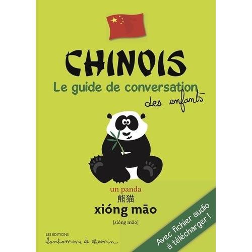 Chinois - Le Guide De Conversation Des Enfants