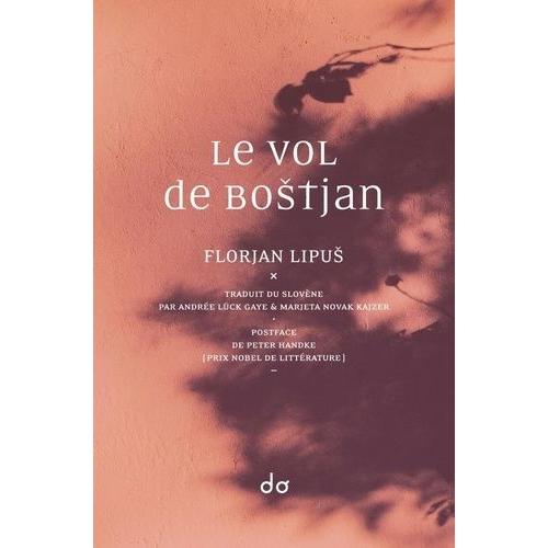 Le Vol De Bostjan