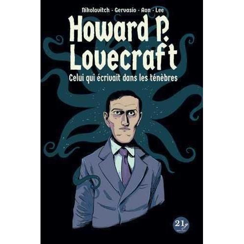 Howard P. Lovecraft - Celui Qui Écrivait Dans Les Ténèbres