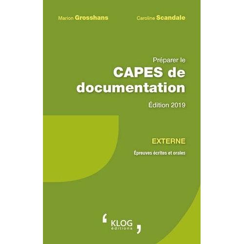 Préparer Le Capes De Documentation Externe - Epreuves Écrites Et Orales