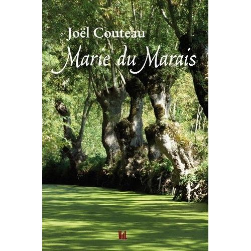 Marie Du Marais Tome 1
