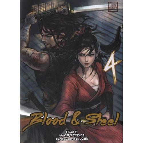 Blood And Steel - Tome 4