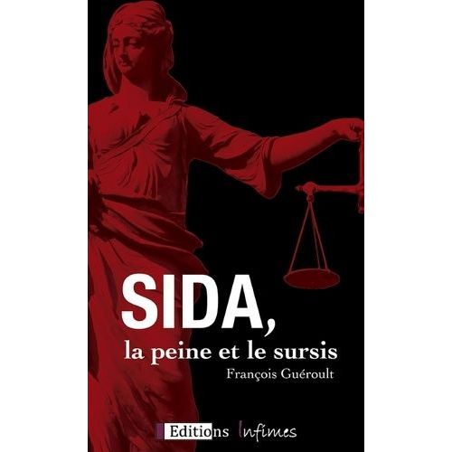 Sida, La Peine Et Le Sursis