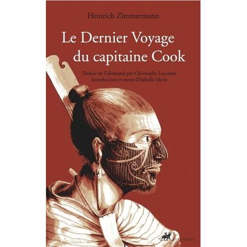Le Dernier Voyage Du Capitaine Cook - Suivi De Interpréter La Mort De Cook : Les Enquêtes De Marshall Sahlins