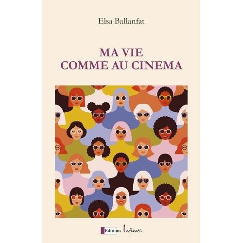 Ma Vie Comme Au Cinéma