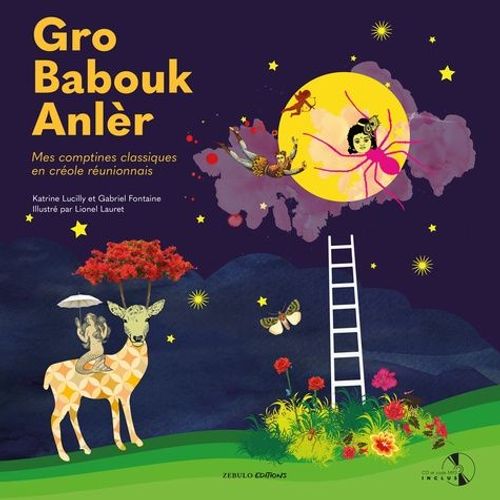 Gro Babouk Anlèr - Mes Comptines Classiques En Créole Réunionnais (1 Cd Audio)