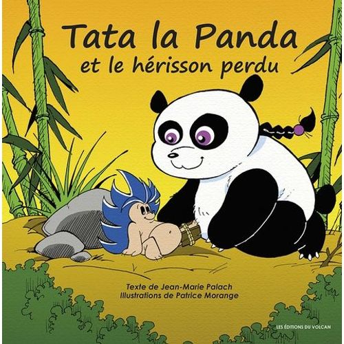 Tata La Panda Et Le Hérisson Perdu