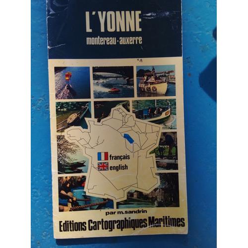 Carte De Navigation Fluviale, L'yonne De Montereau À Auxerre, Bilingue Fr Gb