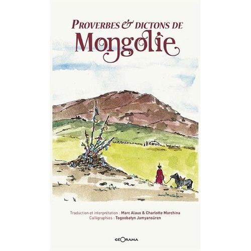 Proverbes Et Dictons De Mongolie