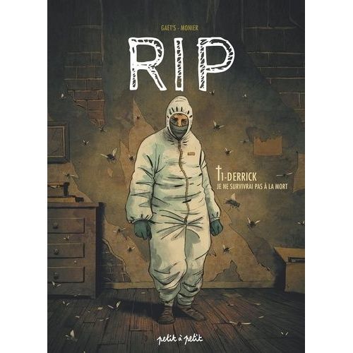 Rip Tome 1 - Derrick - Je Ne Survivrai Pas À La Mort