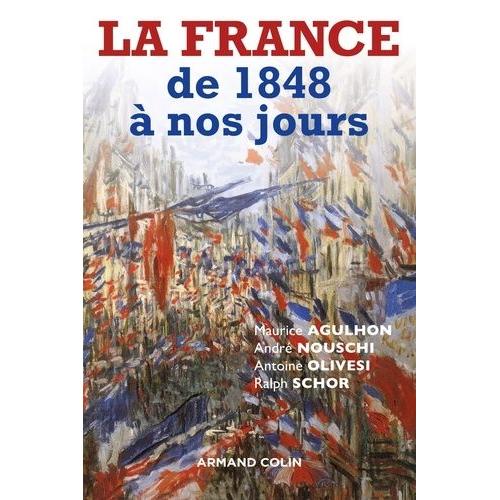 La France De 1848 À Nos Jours