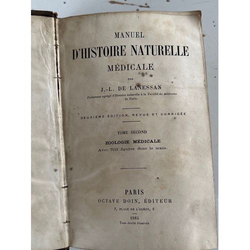 Manuel D’Histoire Naturelle Medicale .Par J.L.De Lanessan Tome Second Zoologie Médicale Avec 703figures Dans Le Texte .Octave Doin Paris, 1883 