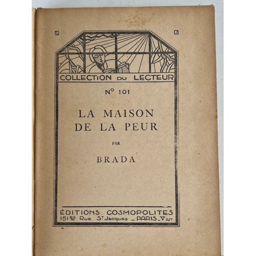 Brada, La Maison, De La Peur, Collection Du Lecteur, No 101 .Édition Cosmopolite, Paris 1930