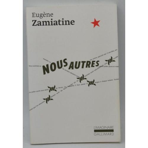 Nous Autres - Eugène Zamiatine - Livre