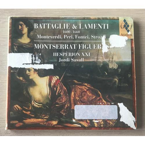 Monteverdi - Peri - Fontei - Strozzi*, Montserrat Figueras, Hespèrion Xxi, Jordi Savall - Battaglie & Lamenti (1600-1660)