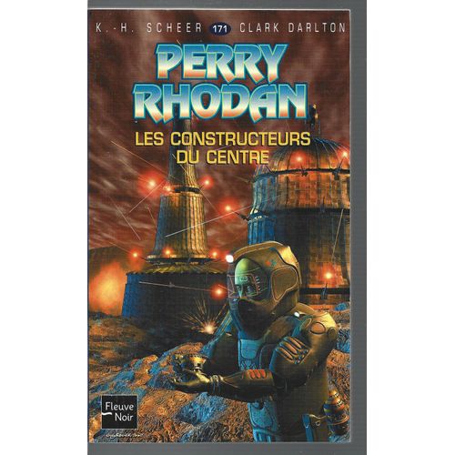 " Les Constructeurs Du Centre " : Perry Rhodan # 171 ( Première Édition )