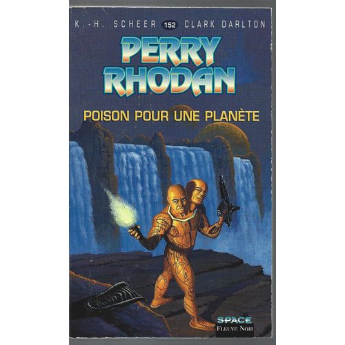 " Poison Pour Une Planète " : Perry Rhodan # 152 ( Première Édition )