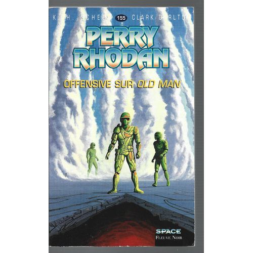 " Offensive Sur Old Man " : Perry Rhodan # 155