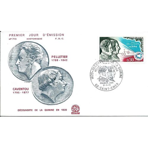 France 1970, Belle Enveloppe 1er Jour Fdc 713, Timbre Yvert 1633, 150ème Anniversaire De La Découverte De La Quinine Par Pelletier Et Caventou.