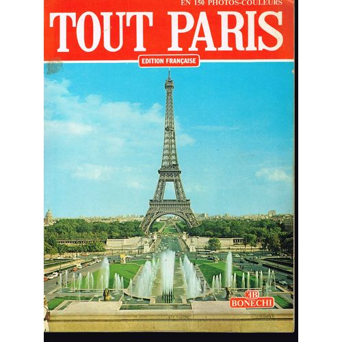 Tout Paris En 150 Photos Couleurs - Giovanna Magi - 1988 - 128 Pages 26 X 19,5 Cm