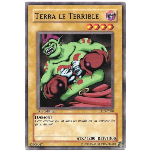 Carte Yu-Gi-Oh ! - Terra Le Terrible Ldd-C080 [Premiere Edition 1] Vf