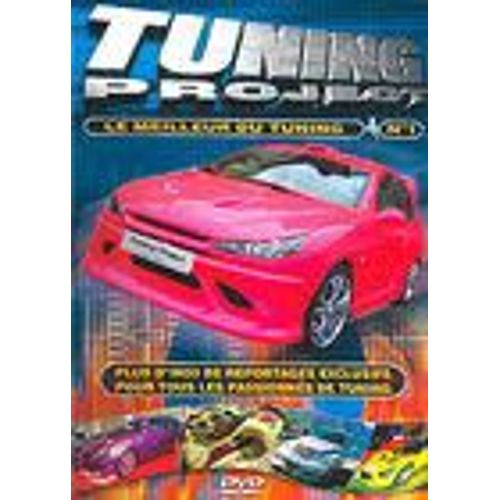 Tuning Project - Le Meilleur Du Tuning - Vol. 1