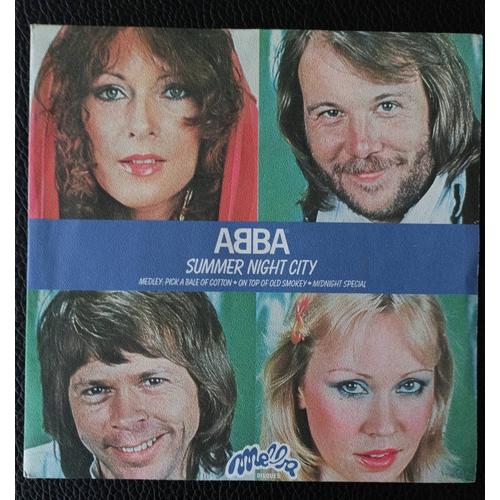 Abba - Summer Night City (3'34) + Medley : Pick A Bale Of Cotton On Top Of Old Smokey Midnight Special (4'21) - 1978 Original French Press Paper Label Melba Sp/45rpm/7" - Boutique Axonalix