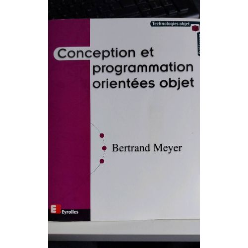 Conception Et Programmation Orientées Objet De Bertrand Meyer