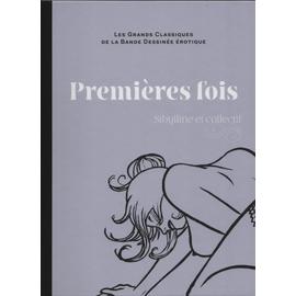 Les Grands Classiques De La Bande Dessinée érotique Premières Fois Rakuten 