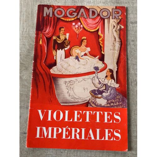 Programme Publicitaire Mogador, Violettes Impériales
