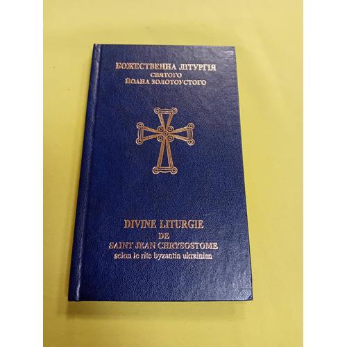 Divine Liturgie De Saint-Jean Chrysostome