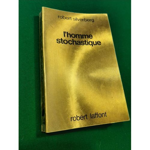 "Les Monades Urbaines" Et "L'homme Stochastique"         2 Livres Incontournables De Rober Silverberg En Édition De 1977 Et 1978 Robert Laffont Par La Collection De Gérard Klein. À Ne Pas Rater.