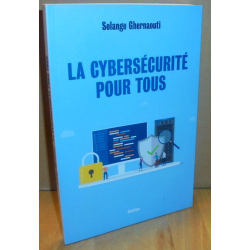 La Cybersécurité Pour Tous