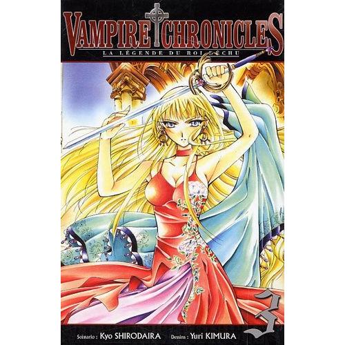 Vampire Chronicles - La Legende Du Roi Déchu - Tome 3