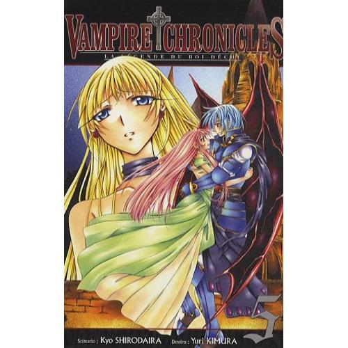Vampire Chronicles - La Legende Du Roi Déchu - Tome 5