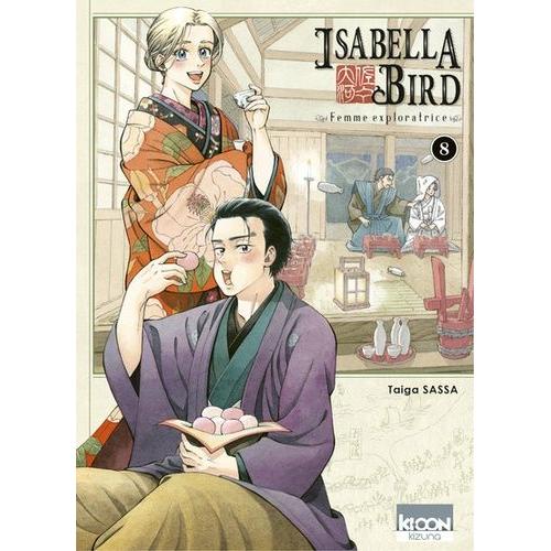 Isabella Bird - Femme Exploratrice - Tome 8