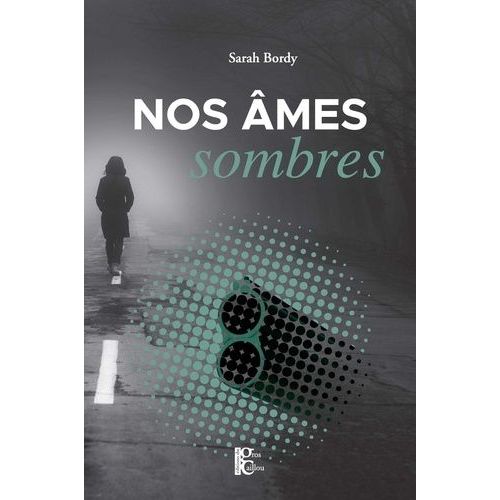 Nos Âmes Sombres