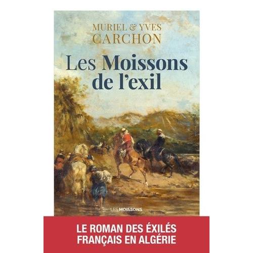 Les Moissons De L'exil