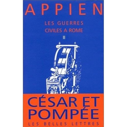 Les Guerres Civiles À Rome - Tome 2