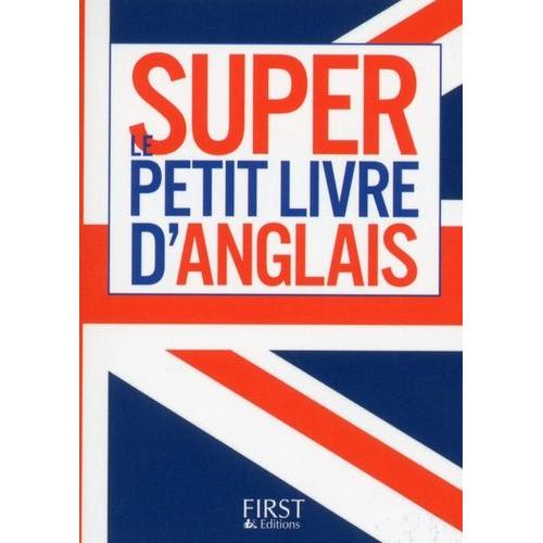 Le Super Petit Livre D'anglais