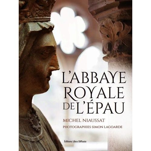 L'abbaye Royale De L'epau