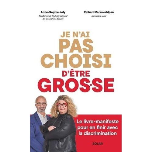 Je N'ai Pas Choisi D'être Gros.Se